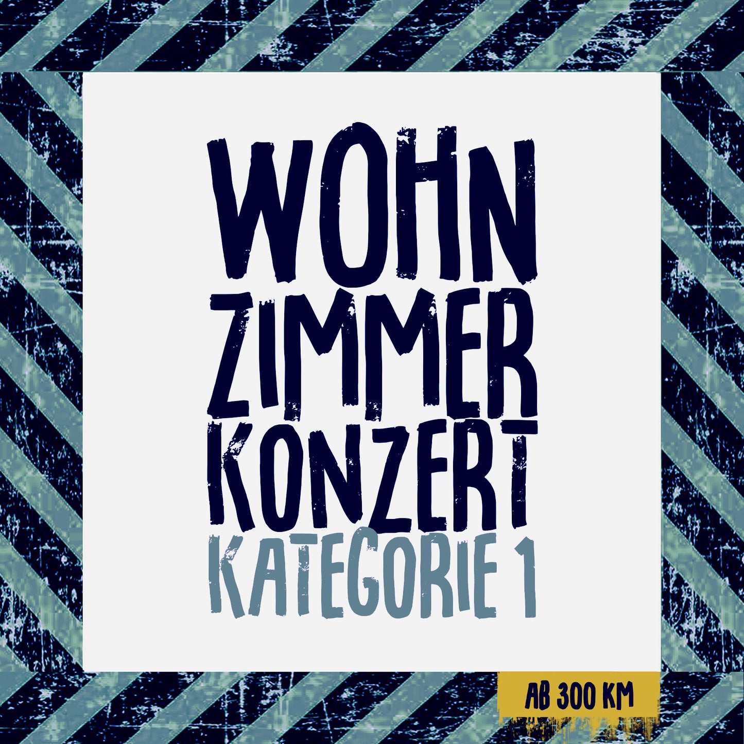 Wohnzimmerkonzert Kategorie 1 ab 300 km