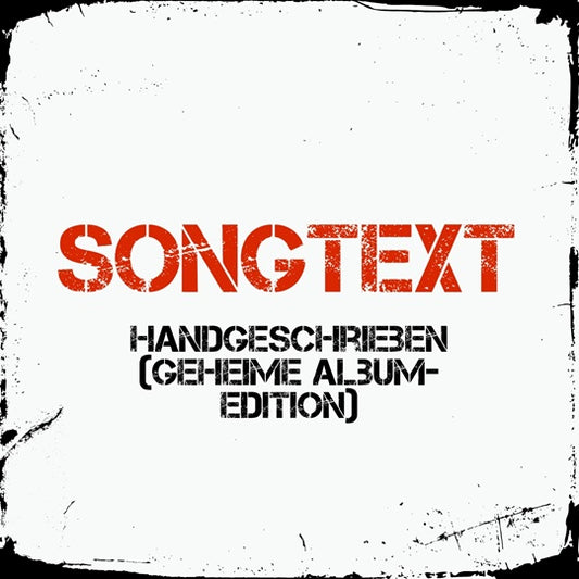 Handgeschriebener Songtext "Album 10 Edition"