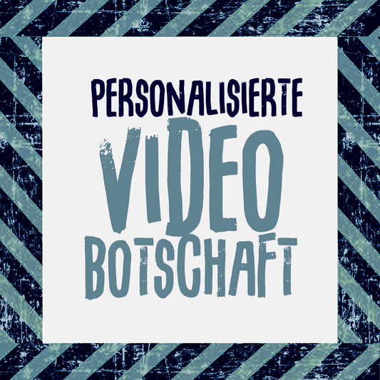 Personalisierte Videobotschaft